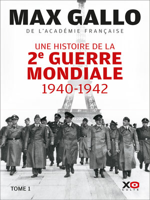 cover image of Une histoire de la Deuxième Guerre mondiale, Tome 1